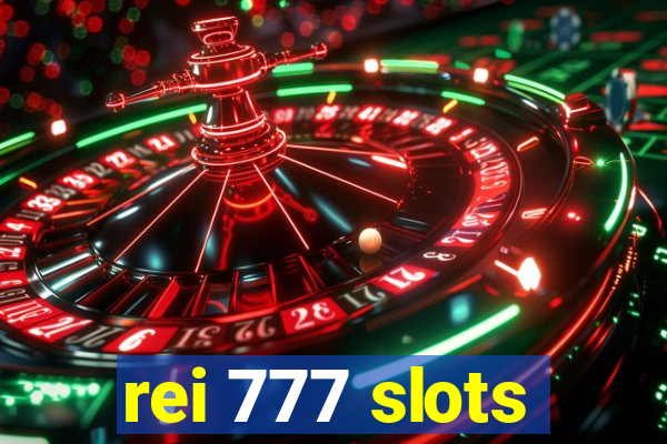 rei 777 slots